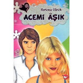 Acemi Aşık - Hortense Ullrich
