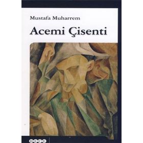 ACEMI ÇİSENTİ - MUSTAFA MUHARREM