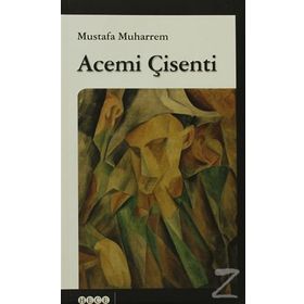 ACEMI ÇİSENTİ - MUSTAFA MUHARREM