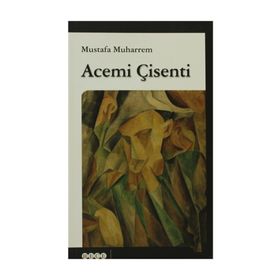 ACEMI ÇİSENTİ - MUSTAFA MUHARREM