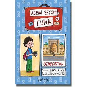 Acemi Seyyah Tuna 2 Özbekistan'da Esra Koca