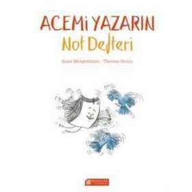 Acemi Yazarın Not Defteri - Susie Morgenstern Theresa Bronn
