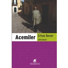 ACEMILER - ERHAN BENER