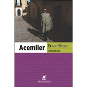 ACEMILER - ERHAN BENER