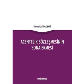 Acentelik Sözleşmesinin Sona Ermesi - Didem Kaya Cankat