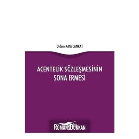 Acentelik Sözleşmesinin Sona Ermesi - Didem Kaya Cankat