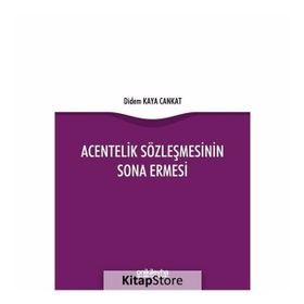 Acentelik Sözleşmesinin Sona Ermesi - Didem Kaya Cankat