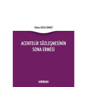 Acentelik Sözleşmesinin Sona Ermesi - Didem Kaya Cankat