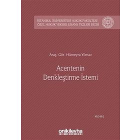 Acentenin Denkleştirme İstemi - Hümeyra Yılmaz