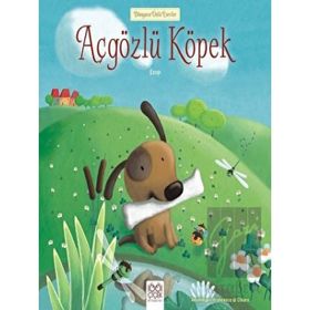 Açgözlü Köpek - Ezop - 1001 Çiçek
