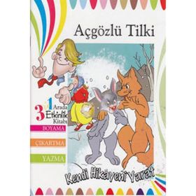 AÇGÖZLÜ TILKI KENDI HIKAYENI YARAT - KOLEKTIF