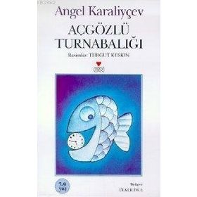Açgözlü Turna Balığı - Angel Karaliyçev