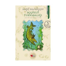Açgözlü Turna Balığı - Angel Karaliyçev
