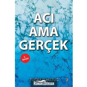 Acı Ama Gerçek - Tuğba Su Altuğ