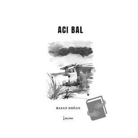 Acı Bal - Hasan Bal