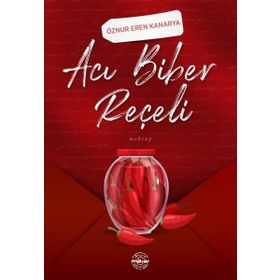 Acı Biber Reçeli - Öznur Eren Kanarya