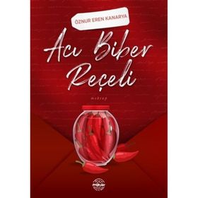 Acı Biber Reçeli - Öznur Eren Kanarya