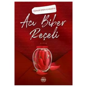 Acı Biber Reçeli - Öznur Eren Kanarya