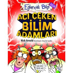 Acı Çeken Bilim Adamları Eğlenceli Bilgi - 30 - Nick Arnold