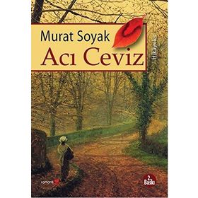 ACI CEVIZ - MURAT SOYAK