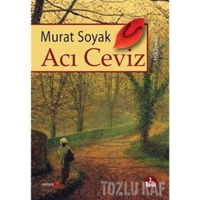 ACI CEVIZ - MURAT SOYAK