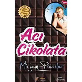 ACI ÇİKOLATA - MIRJAM PRESSLER