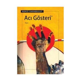ACI GÖSTERİ - REMZI KARABULUT