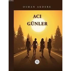 Acı Günler - Osman Akdere