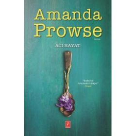 Acı Hayat - Amanda Prowse