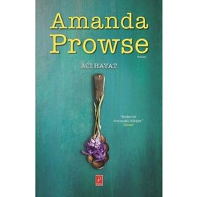 Acı Hayat - Amanda Prowse
