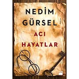 Acı Hayatlar - Nedim Gürsel