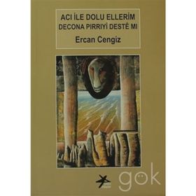 ACI İLE DOLU ELLERIM - ERCAN CENGIZ