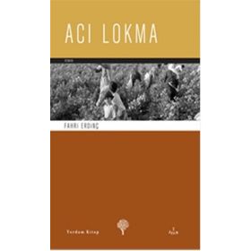 ACI LOKMA - FAHRI ERDİNÇ
