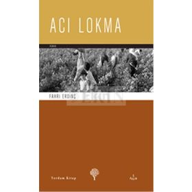 ACI LOKMA - FAHRI ERDİNÇ