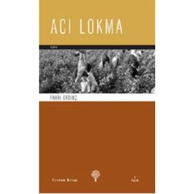 ACI LOKMA - FAHRI ERDİNÇ
