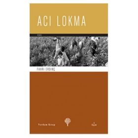 ACI LOKMA - FAHRI ERDİNÇ