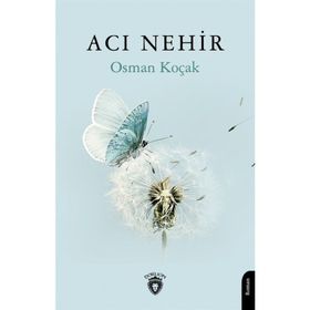 Acı Nehir Osman Koçak
