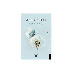 Acı Nehir Osman Koçak