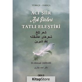 Acı Şiir Tatlı Eleştiri - Dr. Ahmad Jabbari