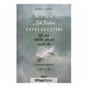 Acı Şiir Tatlı Eleştiri - Dr. Ahmad Jabbari