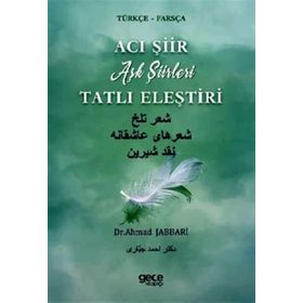 Acı Şiir Tatlı Eleştiri - Dr. Ahmad Jabbari