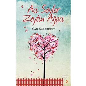 Acı Söyler Zeytin Ağacı - Can Karabulut