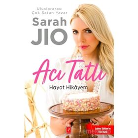 Acı Tatlı Hayat Hikayem - Sarah Jio