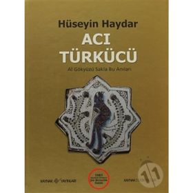 Acı Türkücü - Hüseyin Haydar
