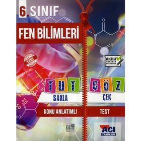 Açı Yayınları 6. Sınıf Fen Bilimleri Tut Sakla Çek Çöz