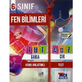 Açı Yayınları 6. Sınıf Fen Bilimleri Tut Sakla Çek Çöz