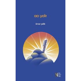 Acı Yok - Ömer Çelik