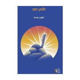 Acı Yok - Ömer Çelik