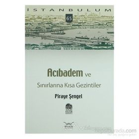 ACIBADEM VE SINIRLARINA KISA GEZINTILER - GENEL