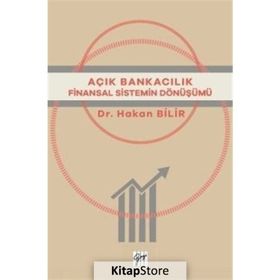 Açık Bankacılık - Hakan Bilir